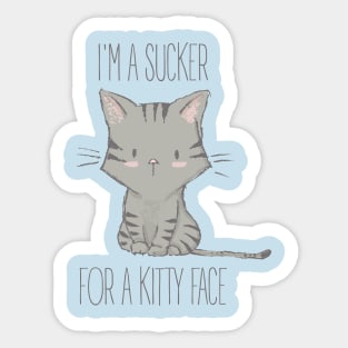 I'm a Sucker for a Kitty Face Sticker